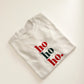 Ho Ho Ho T-shirt / Sweatshirt